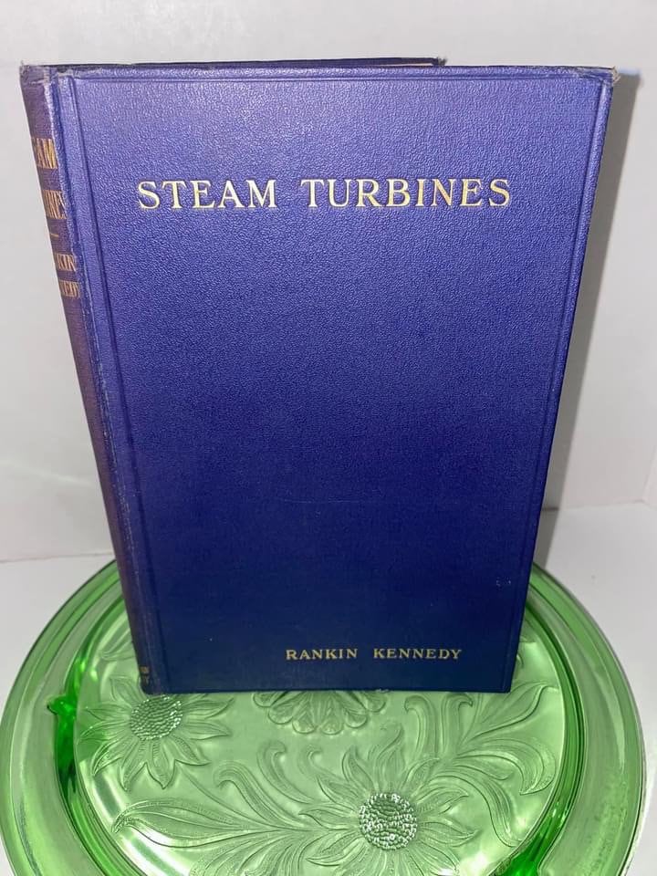 Scarce Antique industrial book Steam turbines their design and construction c 1910 illustrated