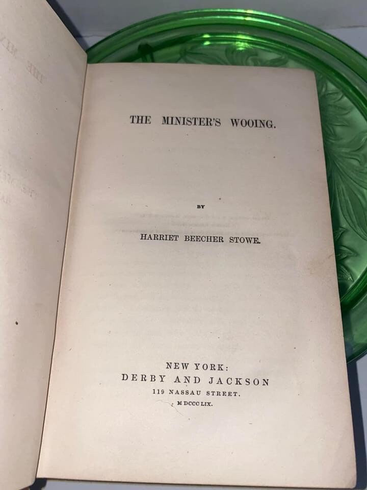 Antique 1859 1st edition The ministers wooing Harriet Beecher Stowe pre civil war