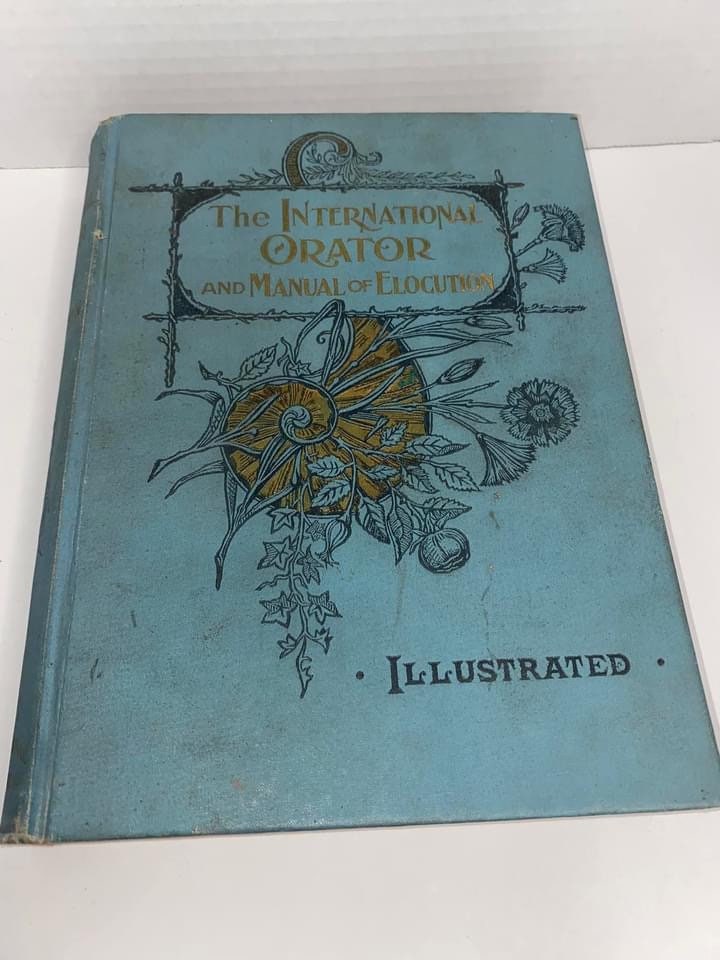 Antique Victorian The international orator And manual of elocution 1896 illustrated poetry & verse