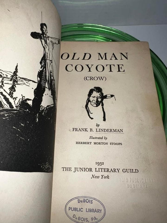Vintage Native American book Old man coyote (crow) C 1932