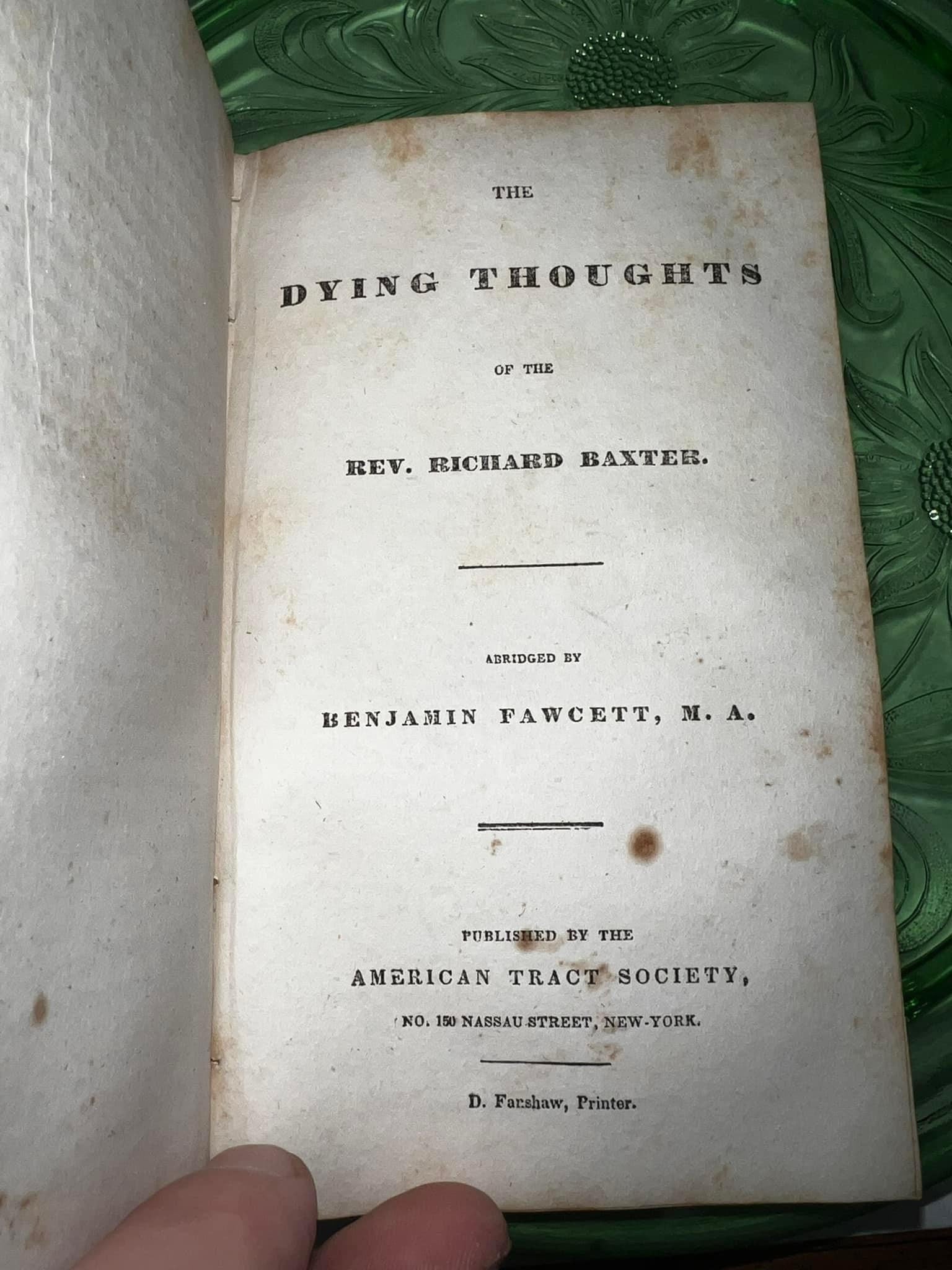 Antique 1850-1860 American tract society Evangelical library Call to the unconverted , dying thoughts , life of reverend Richard Baxter