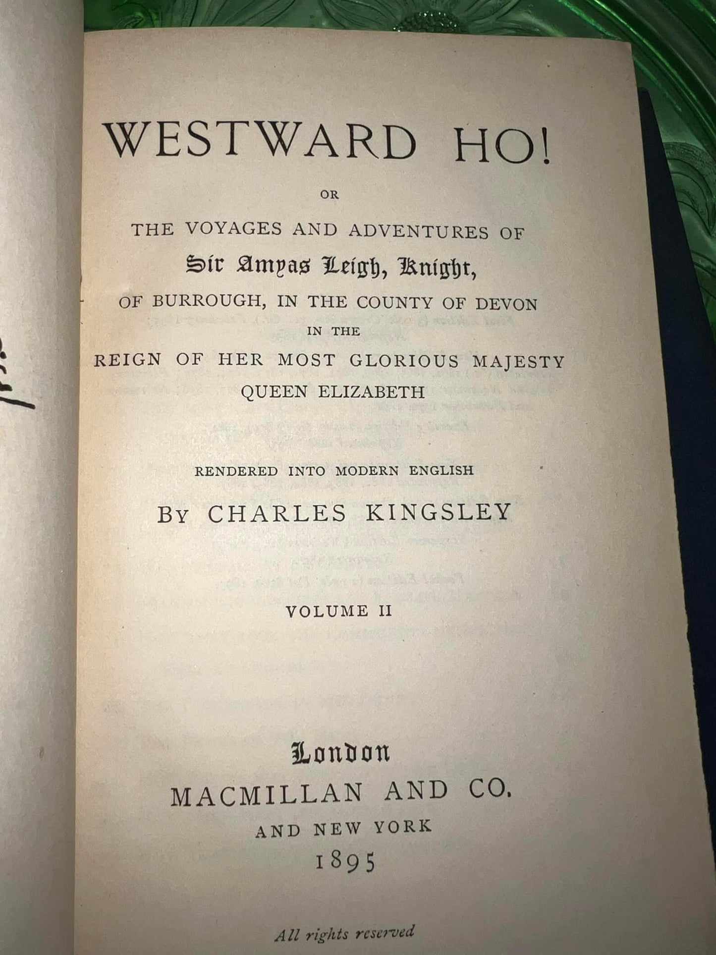 Westward ho C 1895 Voyages and adventures of sir amyas leigh knight Of borough in the county of Devon in the reign of queen Elizabeth