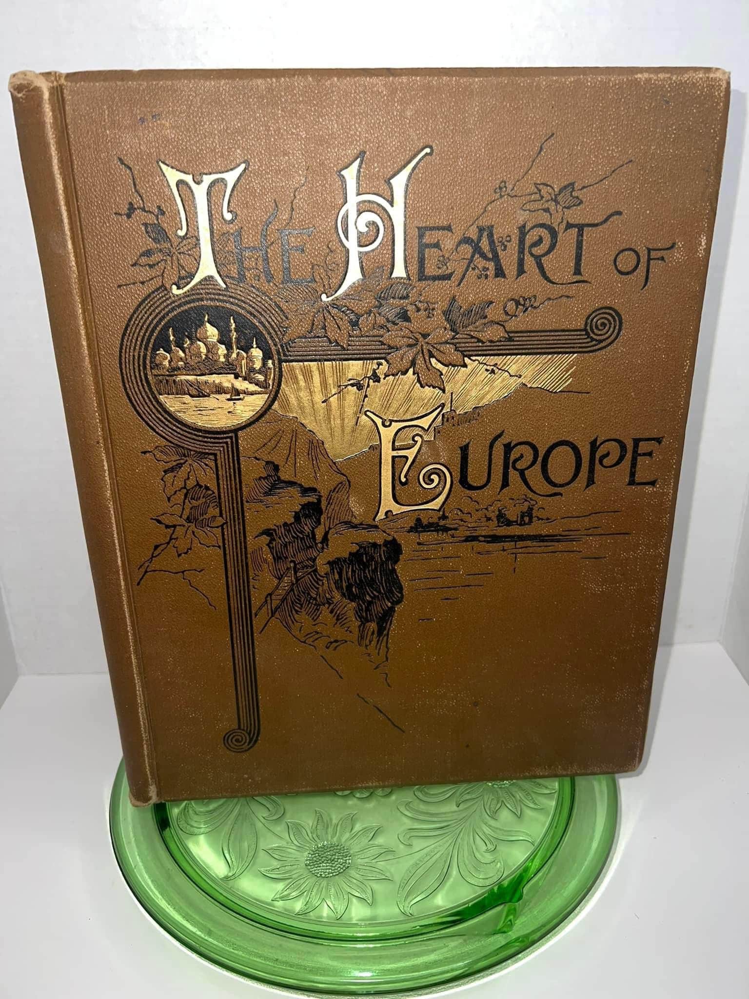 Antique Victorian The heart of Europe From the time to danube- a series of striking and interesting views -1890s
