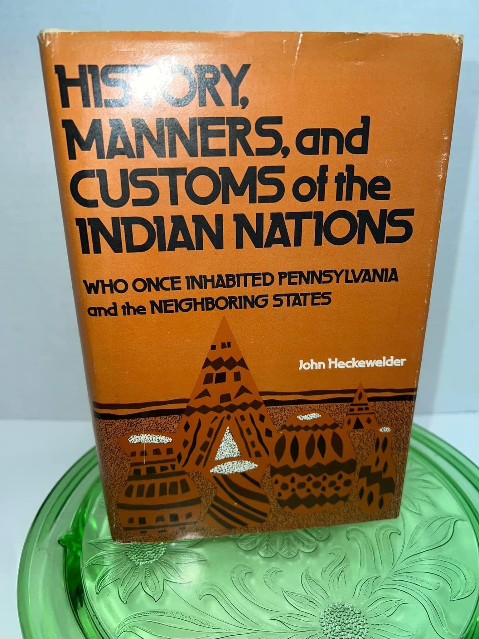 Pennsylvania native Americans History manners and customs of the Indian nations who once inhabited Pennsylvania and the neighboring states