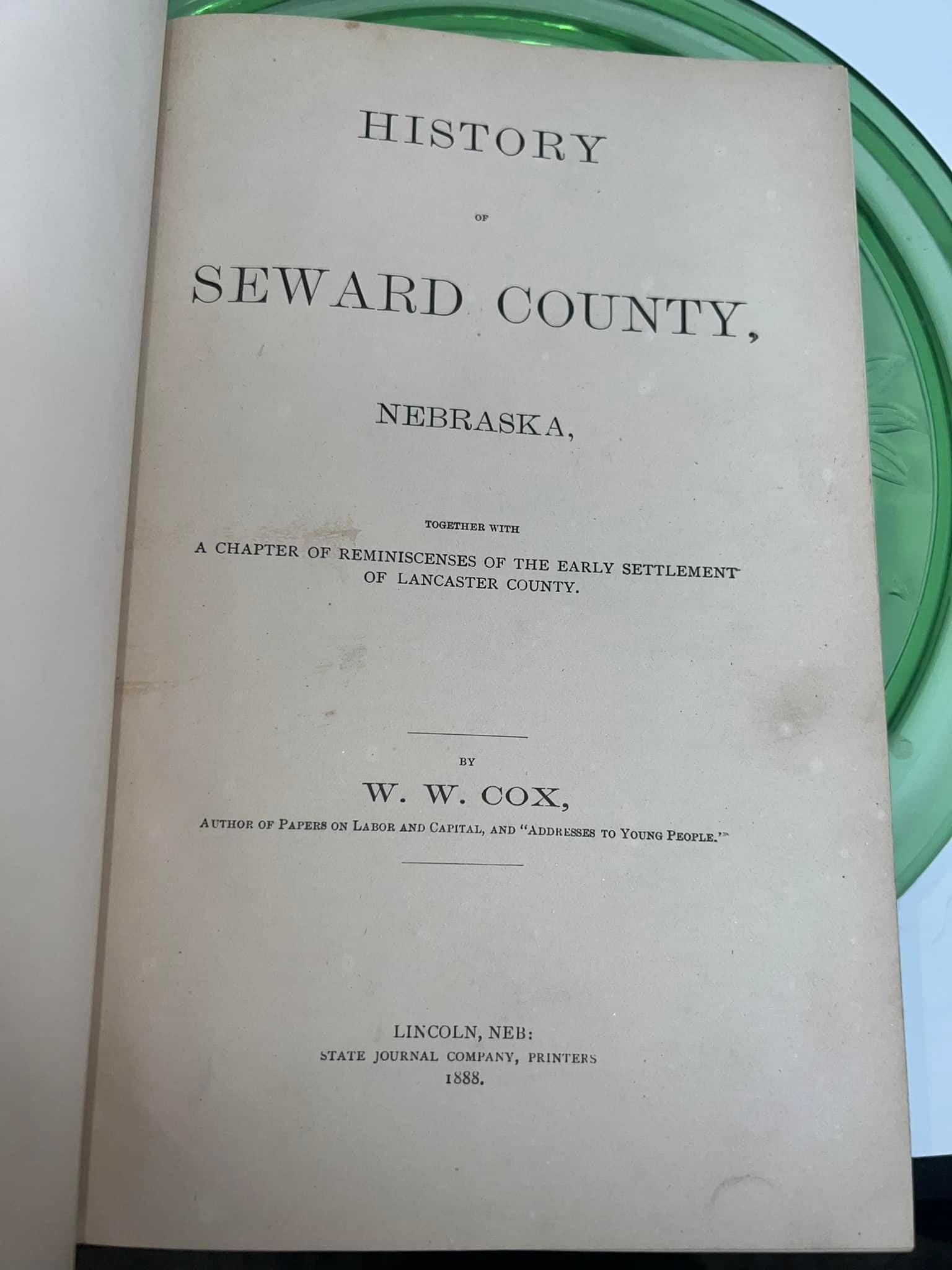 Antique History of Seward county Nebraska C 1888 1st Ed historical genealogy