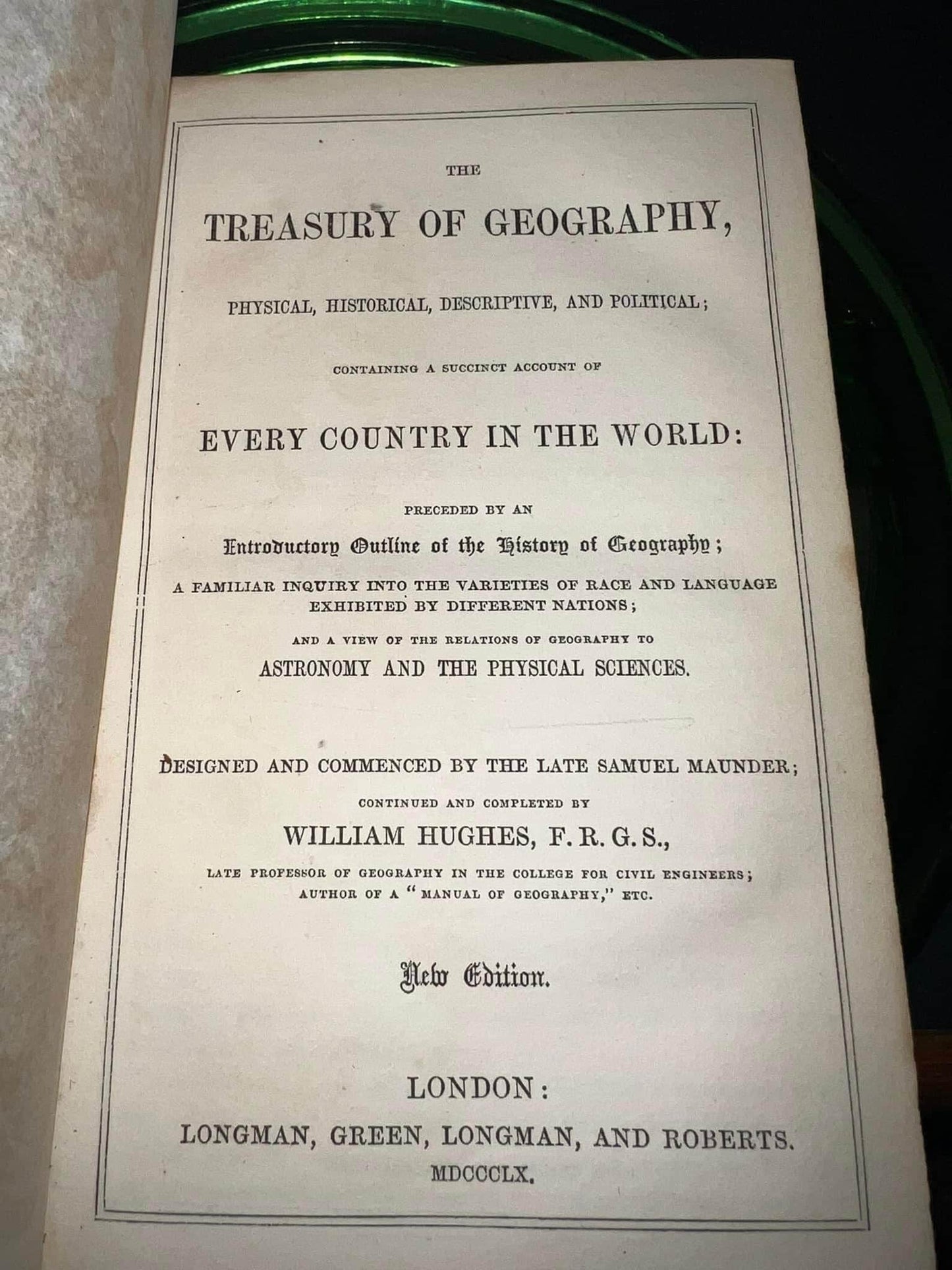 Antique 1875 The treasury of geography- physical , historical , descriptive, and political Every country in the world Astronomy w maps