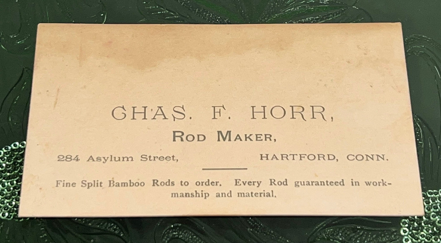Antique early advertising business card fishing rod making bamboo Chas f horr Hartford conn -1890-1900s