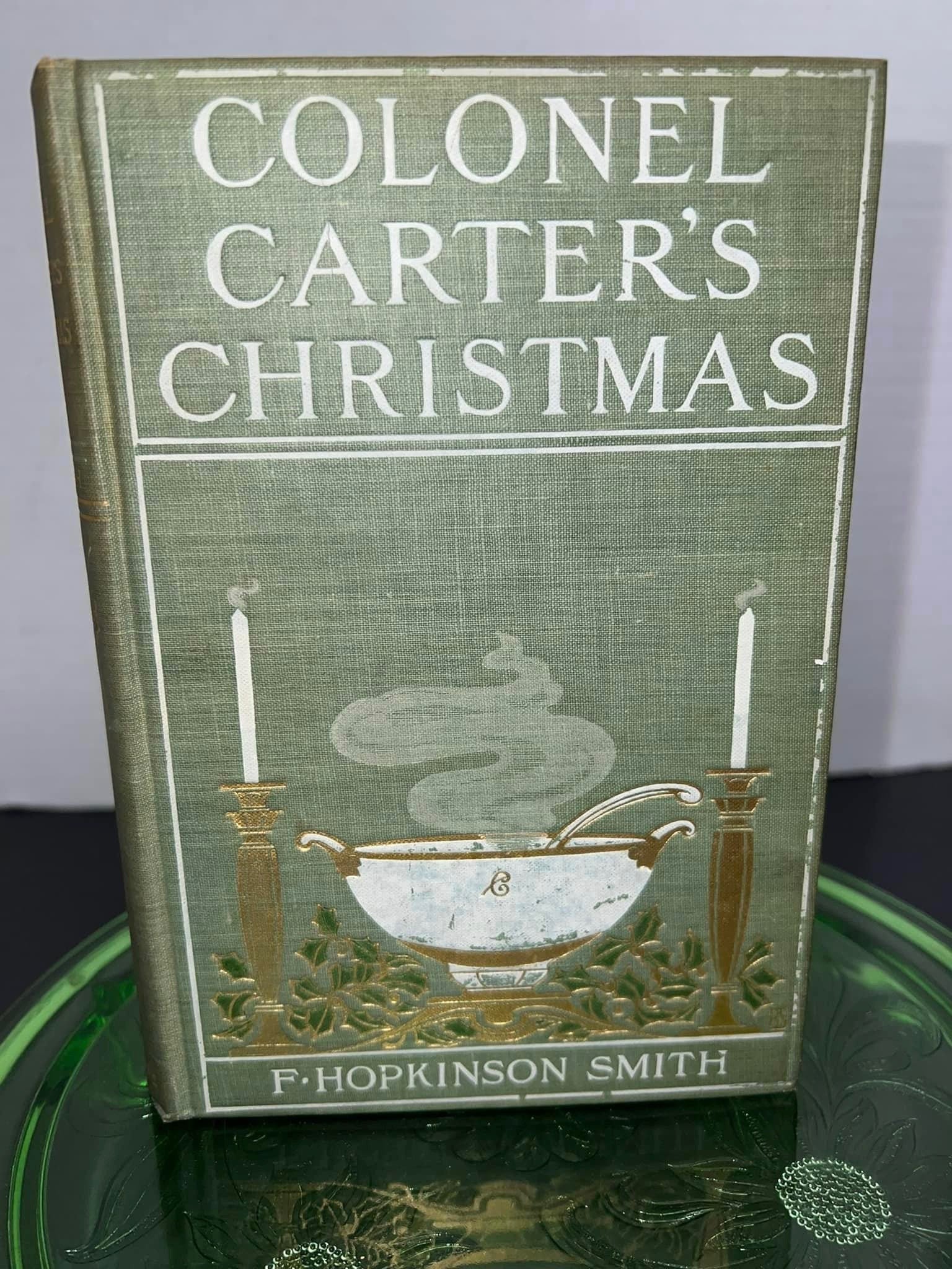 Antique 1903 1st Ed Colonel carters Christmas Illustrated plates vintage holiday
