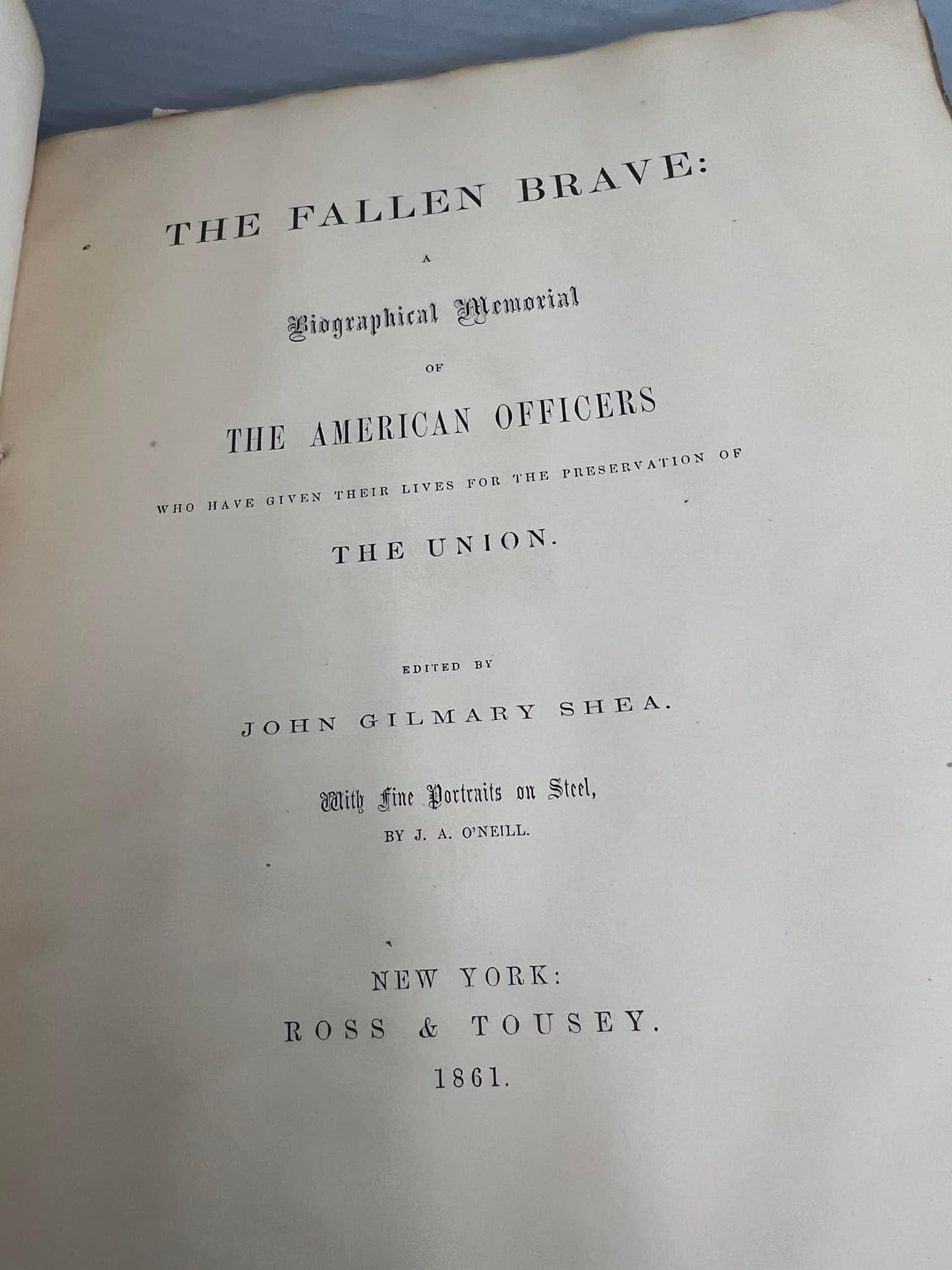Antique civil war 1861 - no. 1 The fallen brave - the victims of the rebellion A biographical memorial of officers killed in defense