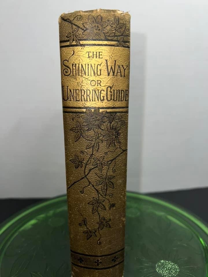 Antique Victorian religious book The shining way or unerring guide 1880s Illustrated