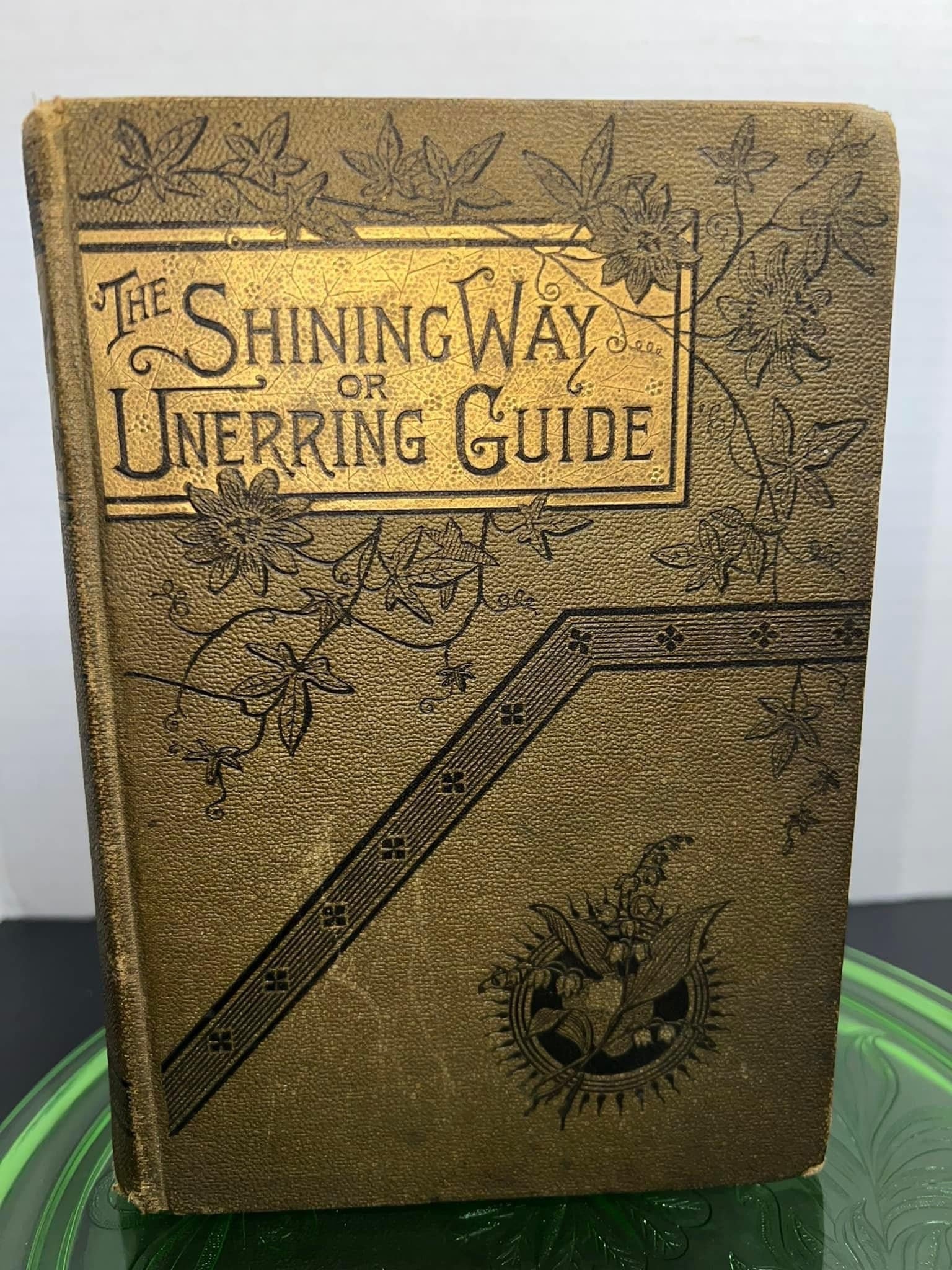 Antique Victorian religious book The shining way or unerring guide 1880s Illustrated